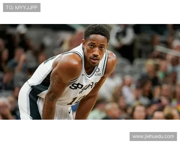 德马尔德罗赞的篮球之路与心灵成长探索